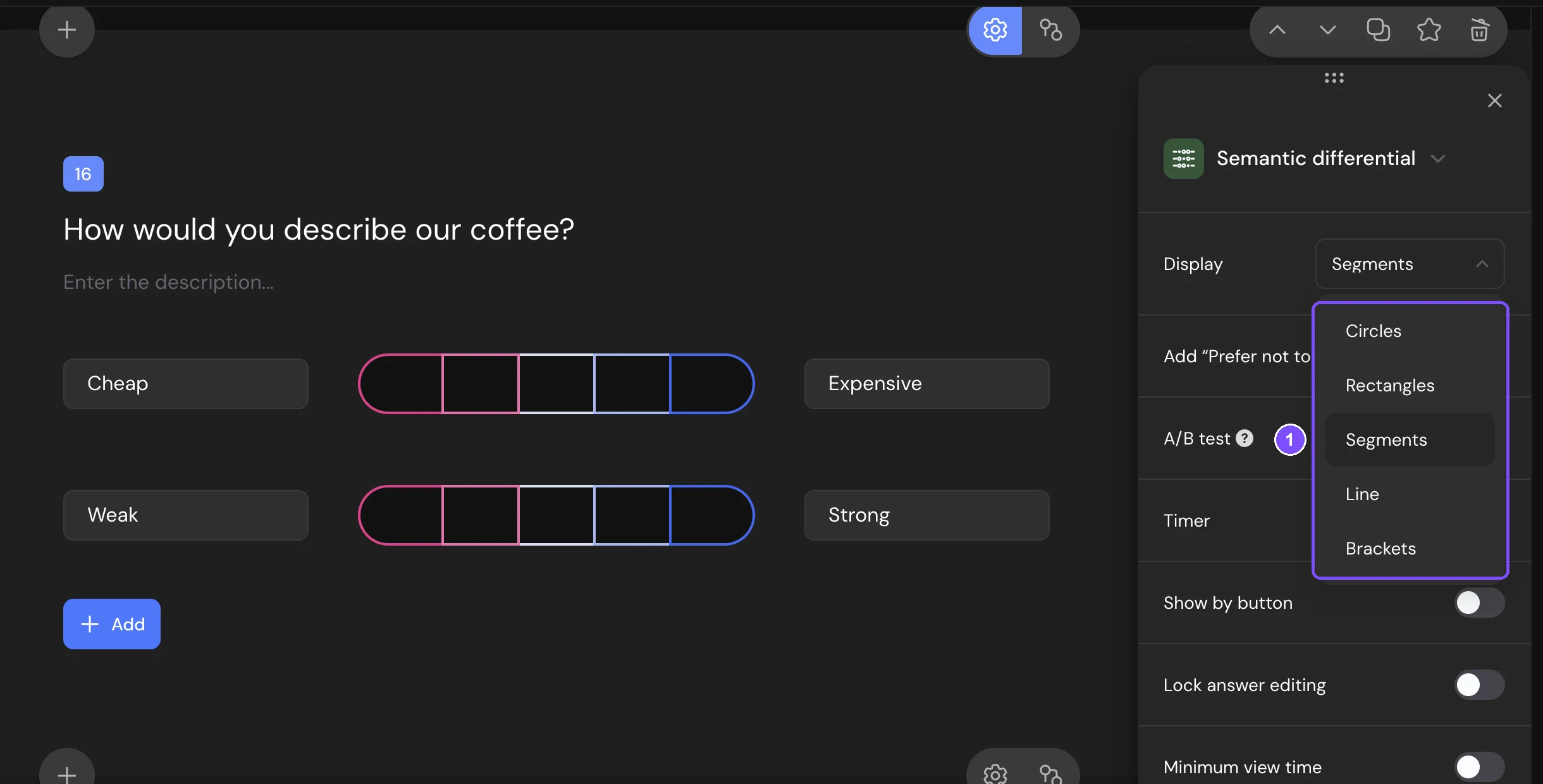 A Semantic differential question with two pairs of words and the Display list open