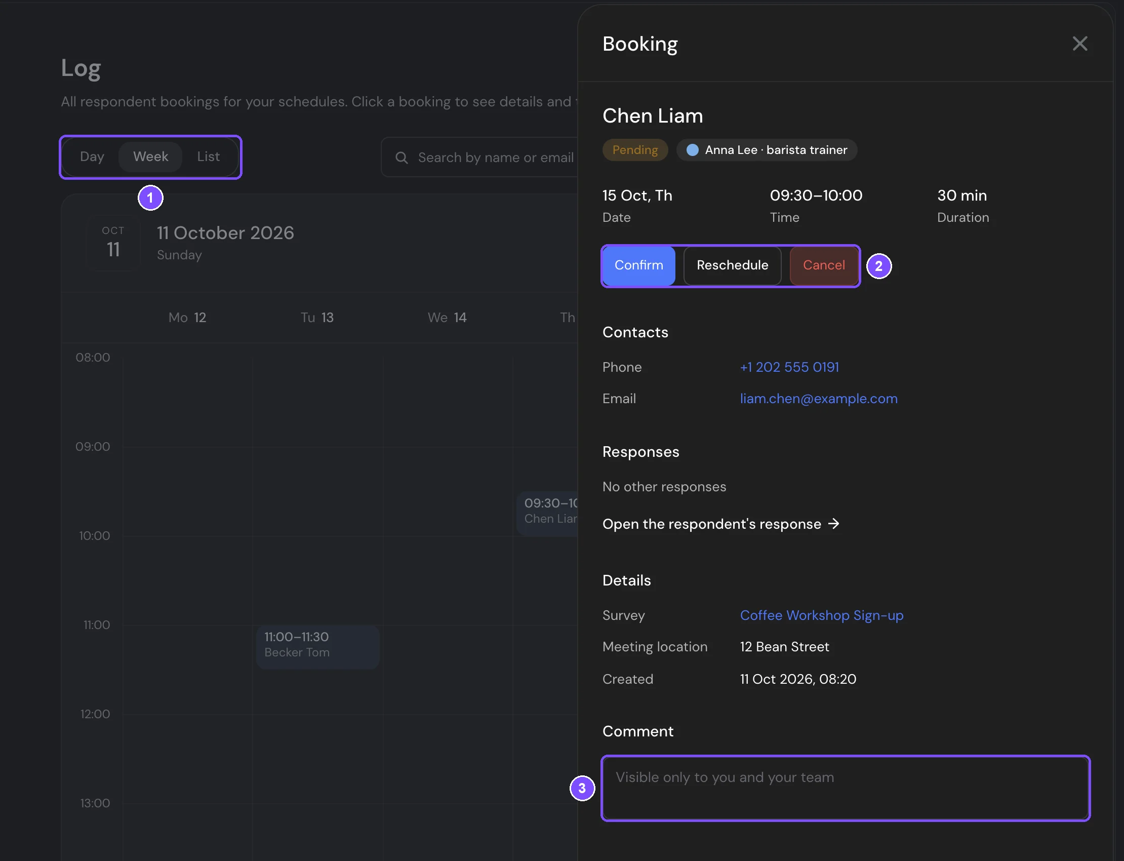 Log in the Week view with the details panel of a pending booking: Confirm, Reschedule, Cancel and Comment