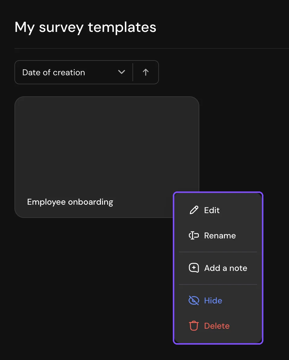 Template card menu on the My survey templates page: Edit, Rename, Add a note, Hide, Delete