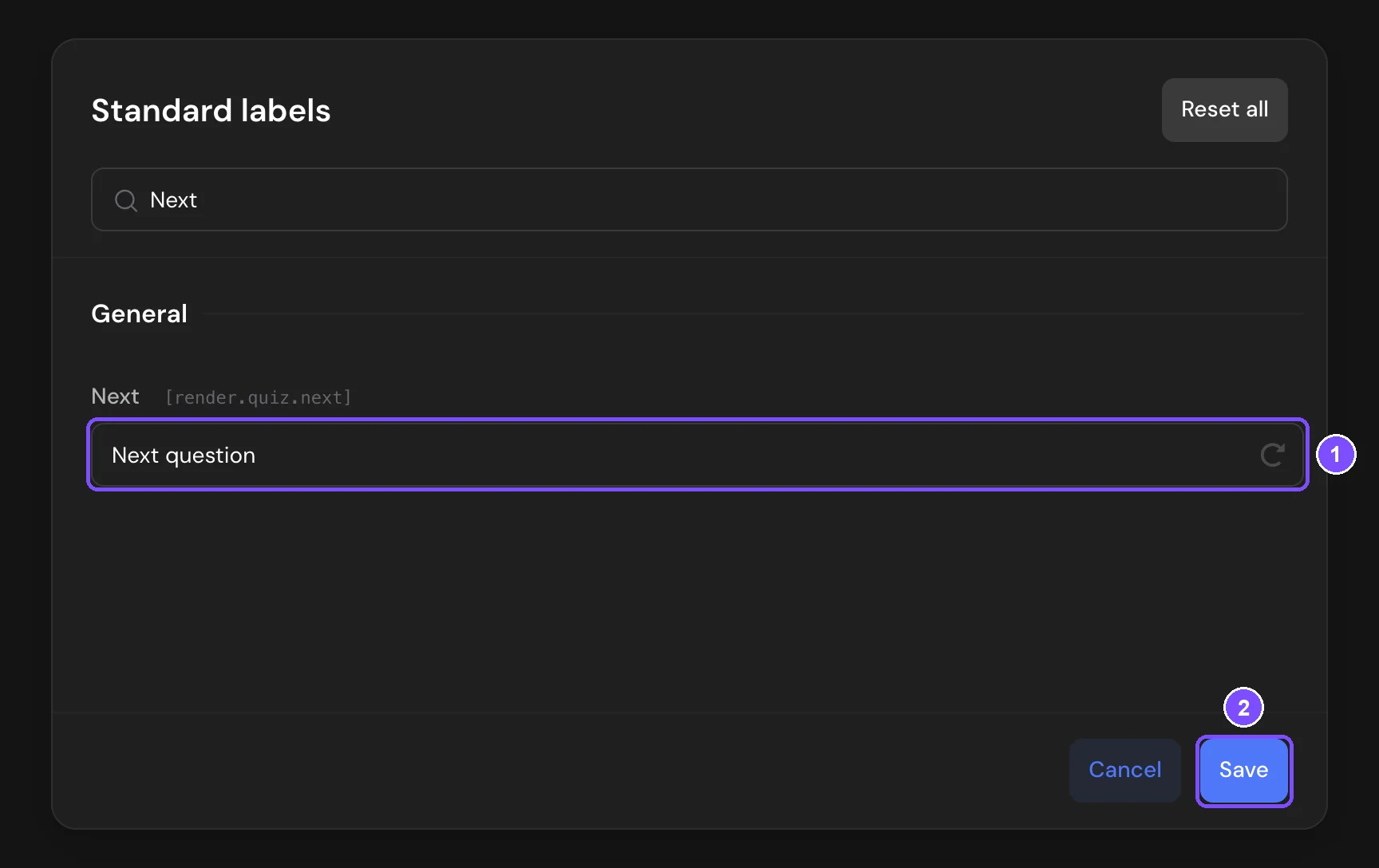 Standard labels window with Next typed in Search, the edited Next label and the Save button