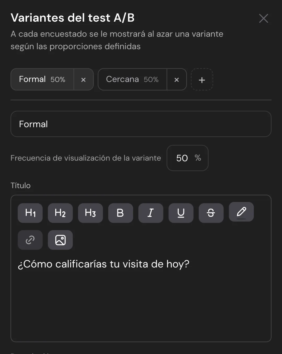 La ventana Variantes del test A/B: Formal y Cercana al 50 %, el nombre de la variante, su porcentaje y su título