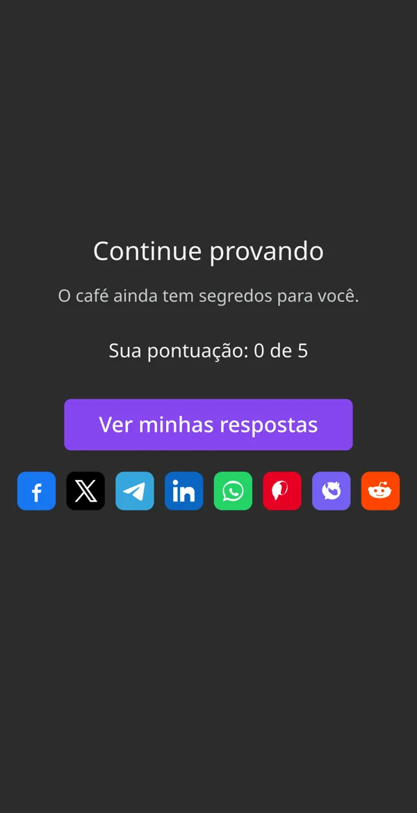 O resultado do quiz com uma resposta errada: Continue provando, o café ainda tem segredos para você, sua pontuação 0 de 5