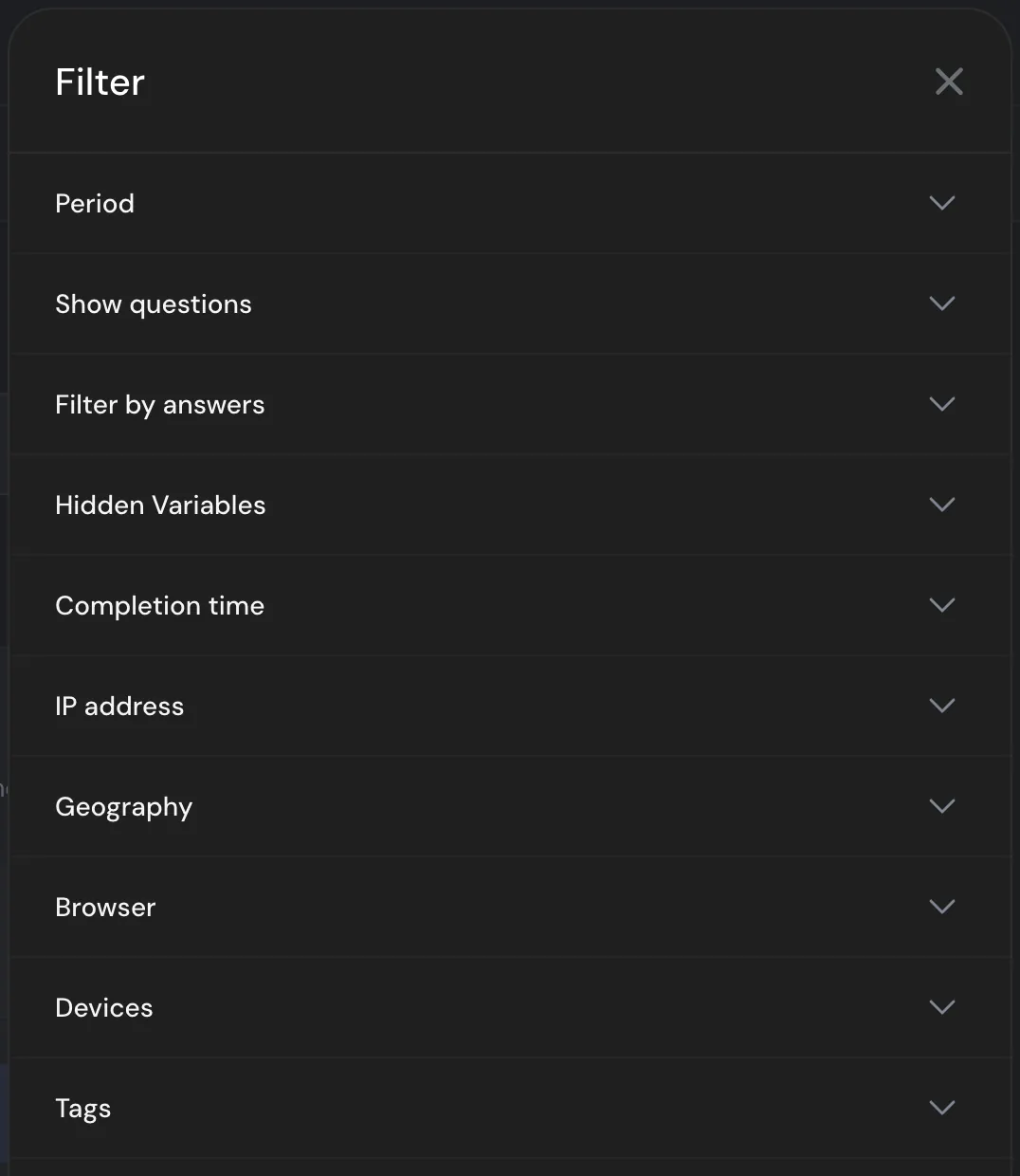 The filter panel: period, questions, answers, hidden variables, completion time, IP address, geography, browser, devices and tags