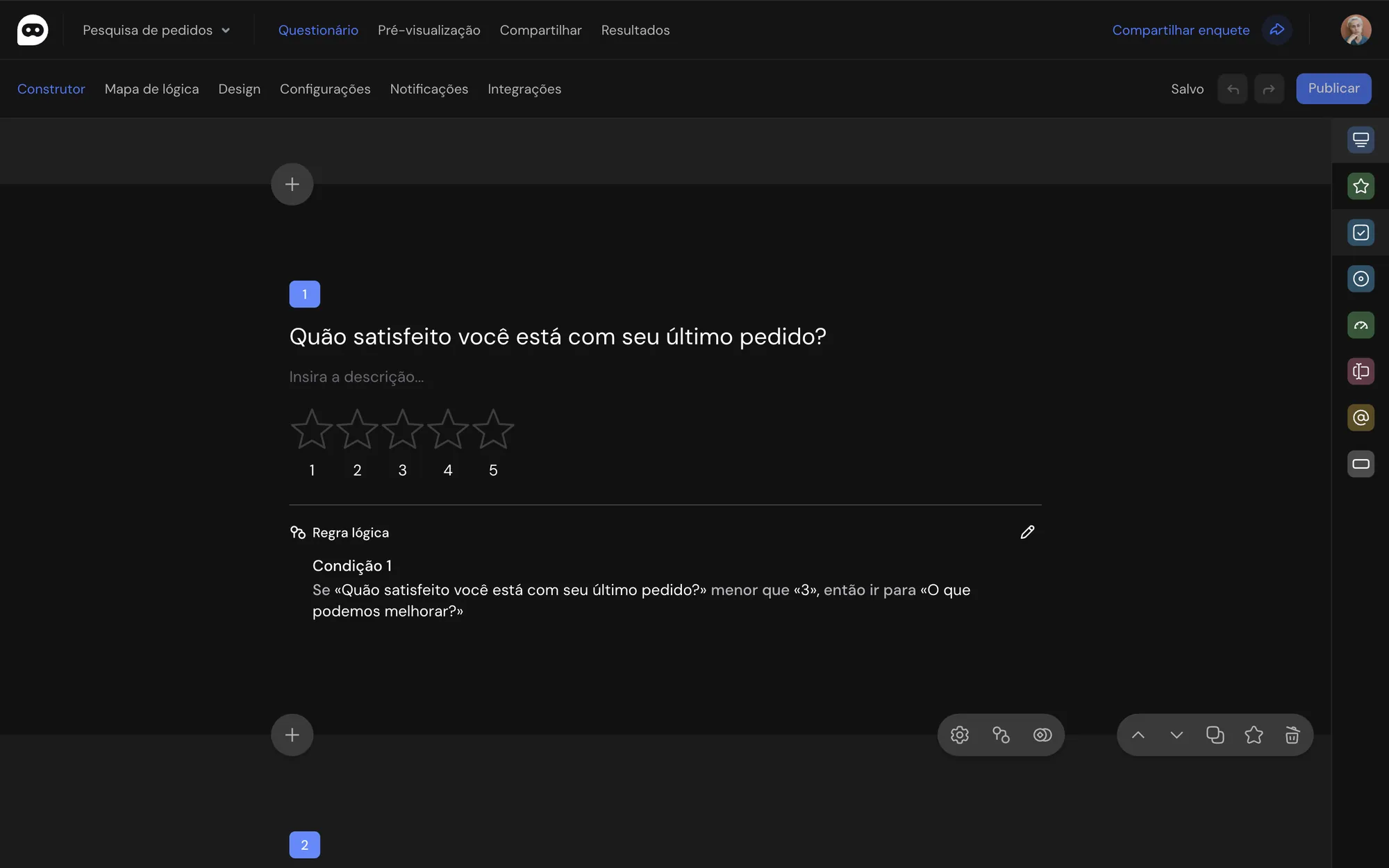O editor de pesquisas do SurveyNinja: uma pergunta de avaliação com uma regra de lógica e os tipos de pergunta à direita