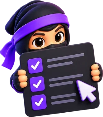 The ninja ticks items on a checklist board with a cursor